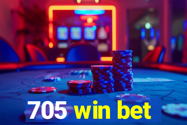 705 win bet